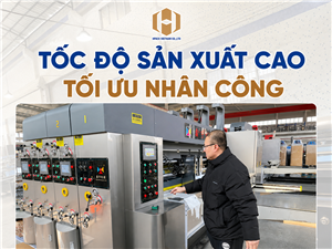 TỐC ĐỘ SẢN XUẤT CAO, TỐI ƯU NHÂN CÔNG : VÌ SAO MÁY IN FLEXCO HPACK ĐƯỢC NHÀ MÁY CARTON LỰA CHỌN?