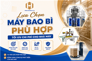 Hpack Lựa Chọn Máy Bao Bì Phù Hợp Tối Ưu Chi Phí Cho Nhà Máy