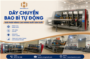 Dây Chuyền Bao Bì Tự Động Giải Pháp Nâng Cao Năng Suất Sản Xuất