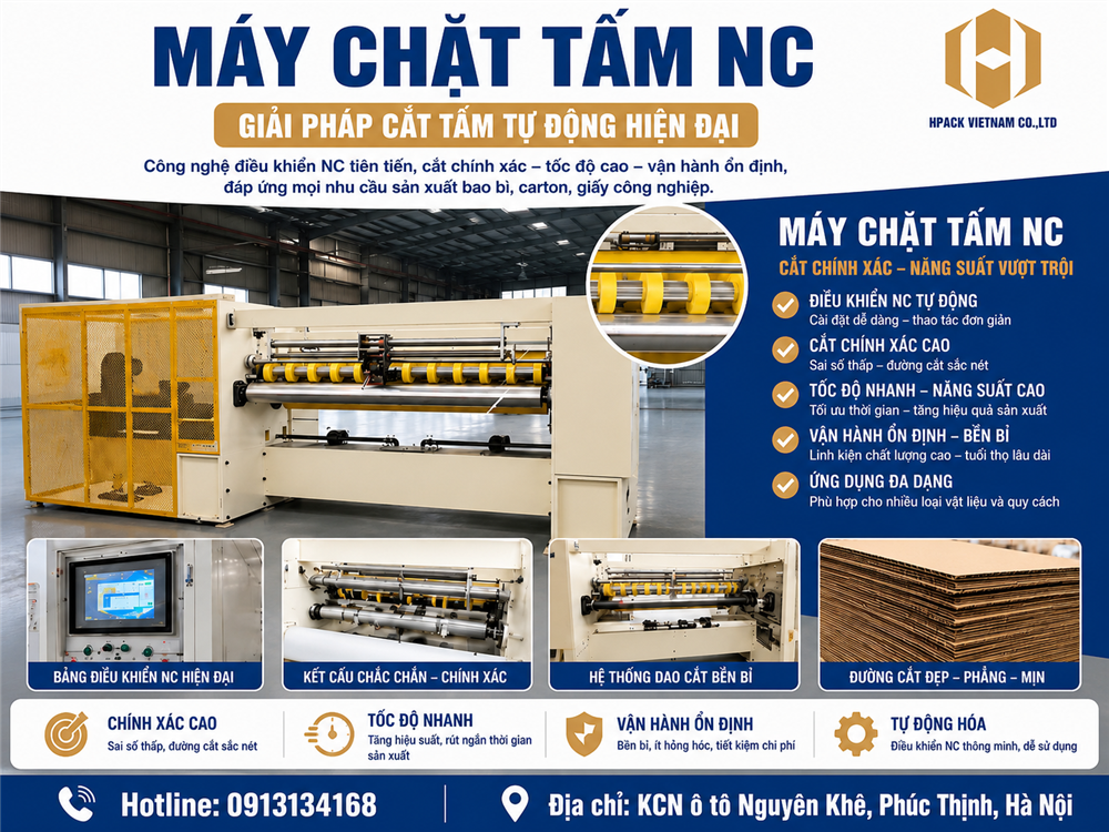 MÁY CHẶT TẤM NC : GIẢI PHÁP CẮT TẤM TỰ ĐỘNG HIỆN ĐẠI GIÚP NHÀ MÁY BAO BÌ BỨT PHÁ NĂNG SUẤT