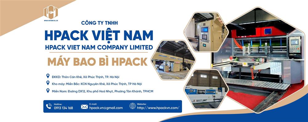 Máy Bao bì HPACK – Giải pháp công nghệ đóng gói hiện đại nâng tầm năng lực sản xuất doanh nghiệp