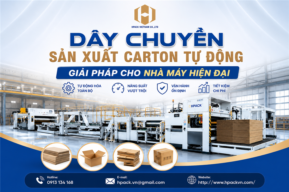 Dây Chuyền Sản Xuất Carton Tự Động Giải Pháp Cho Nhà Máy Hiện Đại Cùng Hpack