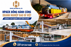 HPACK Đồng Hành Nâng Cao Năng Lực Sản Xuất Bao Bì