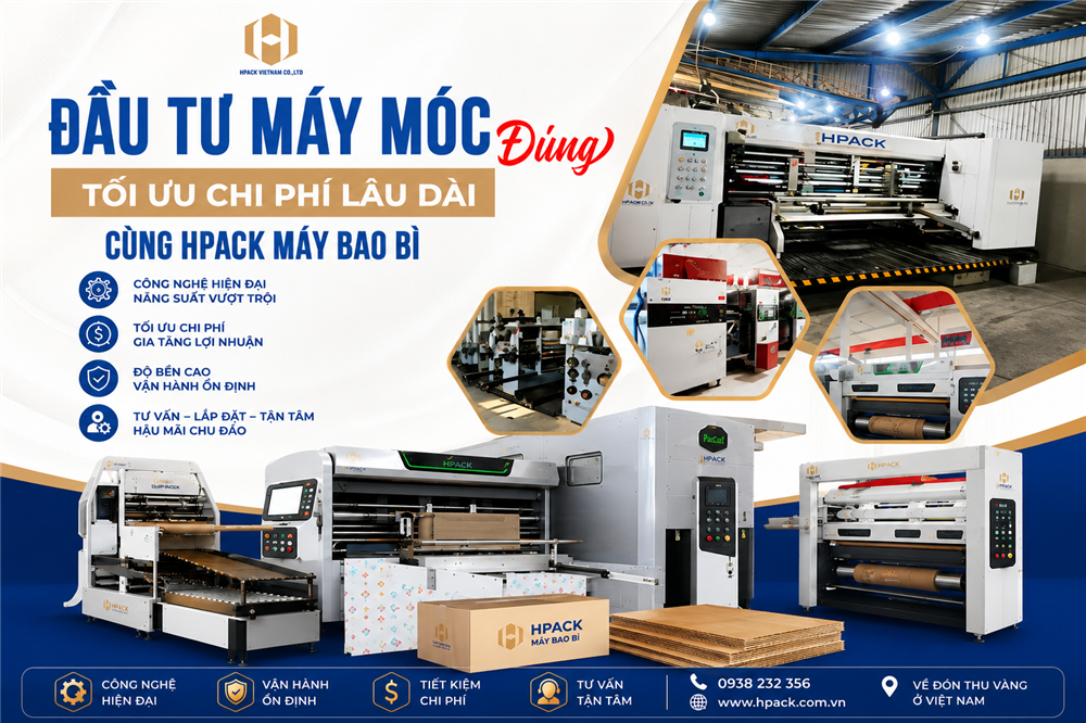 Đầu Tư Máy Móc Đúng Tối Ưu Chi Phí Cùng Hpack