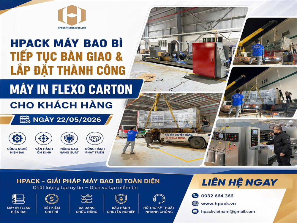 HPACK MÁY BAO BÌ: Dấu Ấn Chuyên Môn Từ Dự Án Máy In Flexo Carton Vận Hành Thành Công